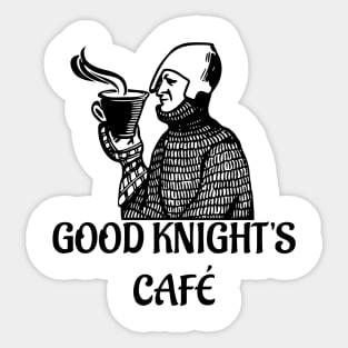 Good Knight's Cafe Sticker